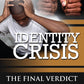 Identity Crisis: The Final Verdict - Paperback Book